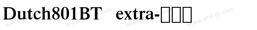 Dutch801BT   extra字体转换